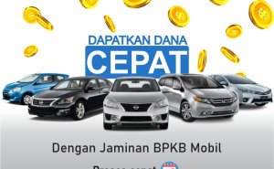 Solusi Kredit Dana Cepat dengan Jaminan BPKB Mobil Terdekat